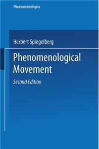 Phenomenological Movement