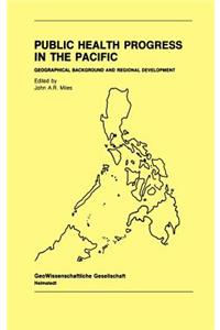 Public Health Progress in the Pacific