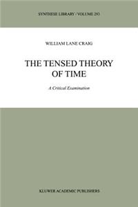 Tensed Theory of Time