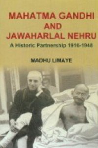 Mahatma Gandhi and Jawaharlal Nehru a historical partnership