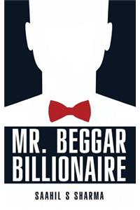 Mr.Beggar Billionaire