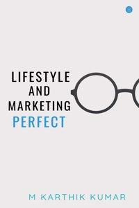 Lifestyle and Marketing Perfect