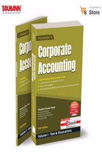 Taxmann's Corporate Accounting (2 Vols.) â€“ Student-oriented Textbook Offering Updated Content | Practical Exercises | Exam-Focused Tools for Students of B.Com. (Hons.) & B.Com. | UGCF â€“ NEP