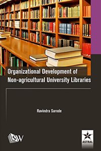 Organizational Development of Non-agricultural University Libraries