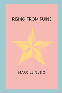 Rising from Ruins