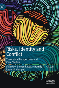 Risks, Identity and Conflict