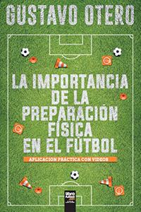 Importancia de la Preparación Física En El Fútbol