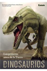 Dinosaurios - Los Primeros Amos de la Tierra