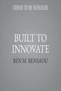 Built to Innovate
