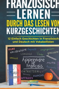 Französisch lernen durch das Lesen von Kurzgeschichten