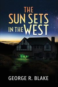 Sun Sets In The West