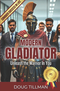 Modern Gladiator