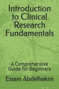 Introduction to Clinical Research Fundamentals