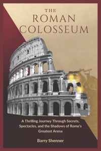 The Roman Colosseum