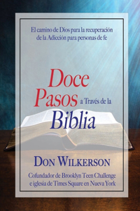 Doce Pasos a Través de la Biblia