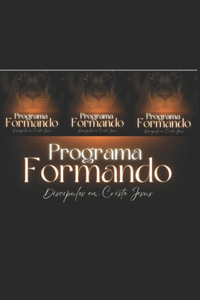 Programa Formando Discípulo em Cristo Jesus .