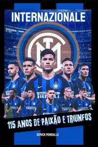 Internazionale 115 Anos de Paixão E Triunfos