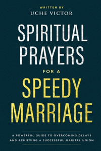 Spiritual Prayers for a Speedy Marriage