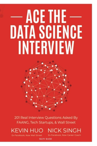 Ace the Data Science Interview