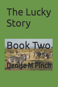 Lucky Story: Book Two