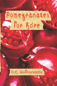Pomegranates For Kore