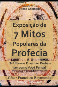 Exposição de 07 Mitos Populares da Profecia