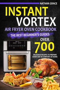 Instant Vortex Air Fryer Oven Cookbook