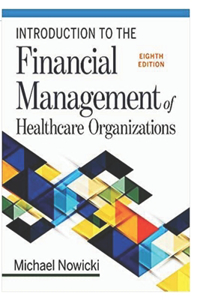 Financial Management of Healthcare Organizations