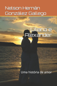 Liliana e Alexander