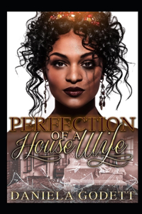 Perfection Of A Housewife