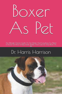 Boxer As Pet