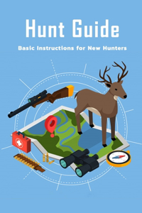 Hunt Guide