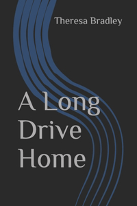 Long Drive Home
