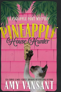 Pineapple House Hunter