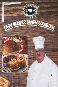 240 + Easy Recipes Candy cookbook