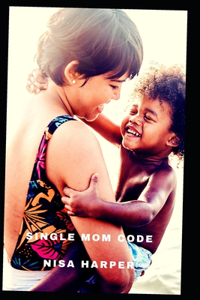 Single Mom Code