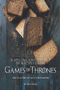 A Special Anthology of Recipes from Games of Thrones