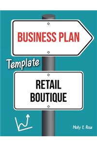 Business Plan Template Retail Boutique