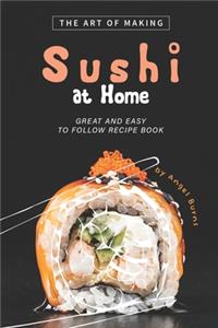 Art of Making Sushi at Home