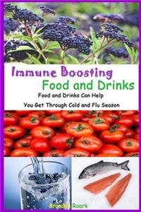 Immune Boosting Food and Drinks