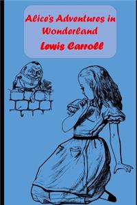 Alice's Adventures in Wonderland (Illustrations and Annotated Edition) Children Book