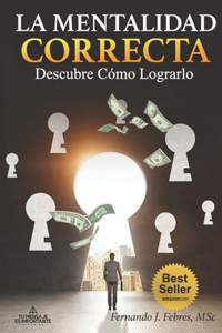 La Mentalidad Correcta