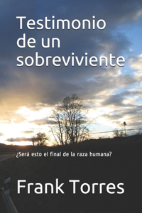 Testimonio de un sobreviviente