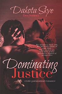 Dominating Justice