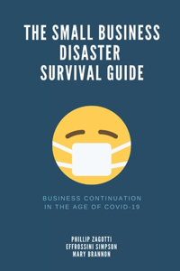 The Small Business Disaster Survival Guide