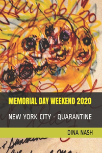Memorial Day Weekend 2020