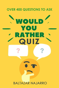 Would You Rather Quiz