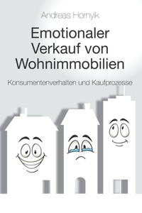 Emotionaler Verkauf von Wohnimmobilien