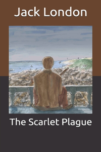 The Scarlet Plague