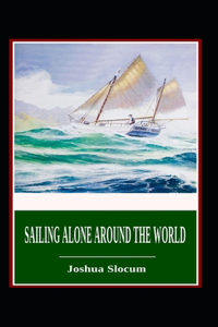 Sailing Alone Around the World Annotated